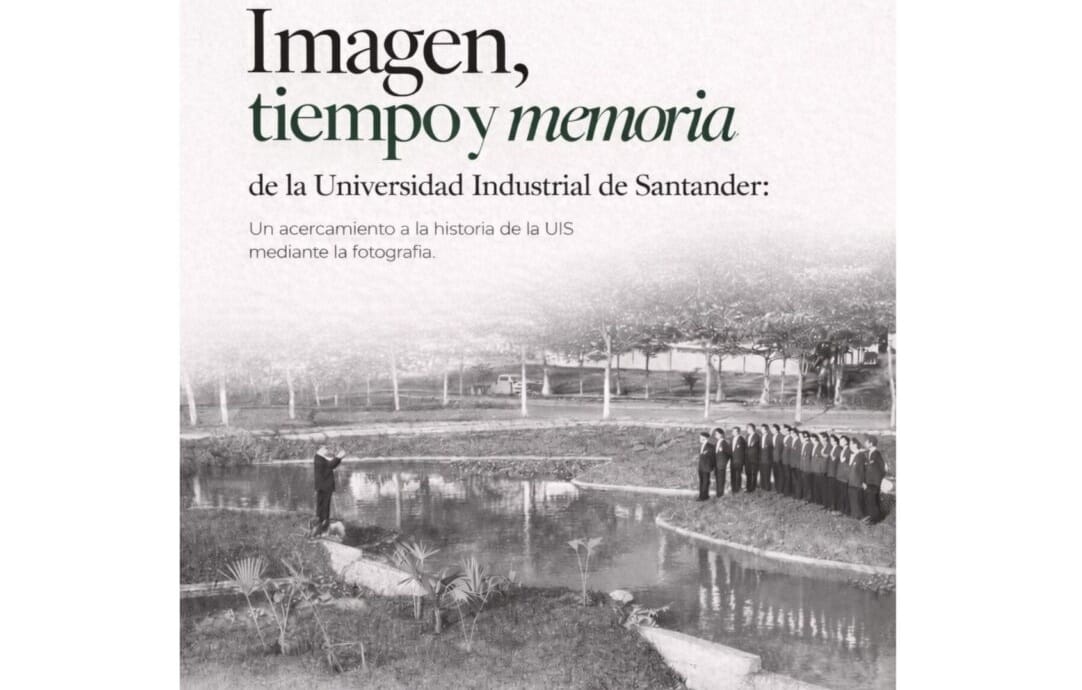 La historia de la UIS en imágenes: nueva exposición fotográfica en tributo a la memoria UIS