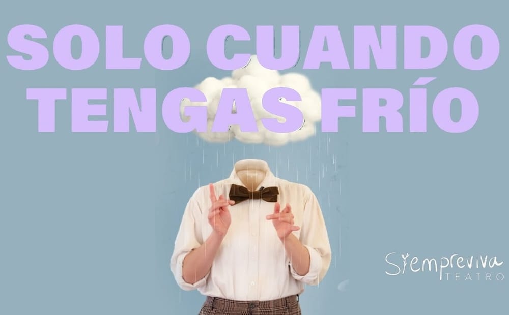 "Solo cuando tengas frío": una obra que transforma la inclusión en el teatro imagen de la publicación
