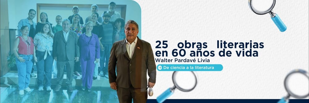Walter Pardavé: el ingeniero que transforma la ciencia en literatura para perdurar imagen de la publicación