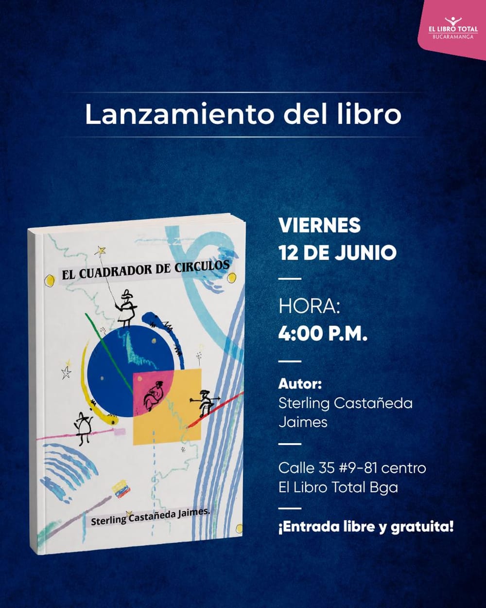 Poesía y matemáticas se encuentran en Bucaramanga con el lanzamiento “El Cuadrador de Círculos” imagen de la publicación