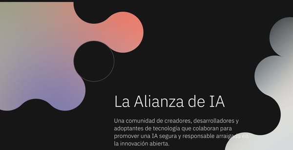 Nace la Alianza de IA con el objetivo de fomentar una inteligencia artificial abierta y responsable a nivel internacional