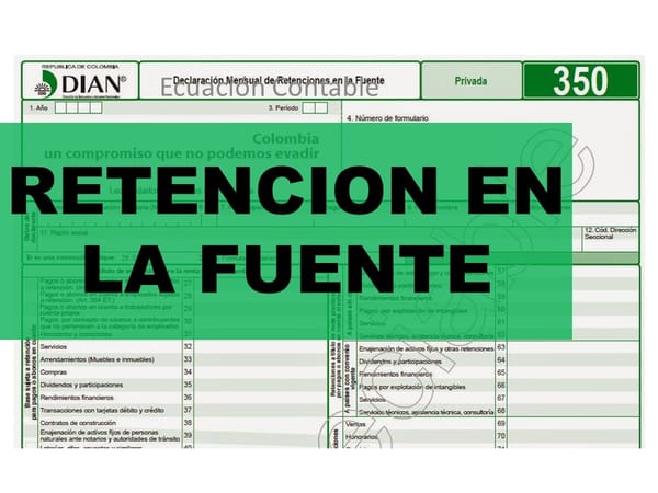 Demandan ante el Consejo de Estado decreto que modifica retención en la fuente en 2025