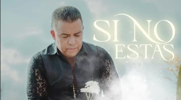 Luisito Muñoz con su nuevo éxito “Si no estás”