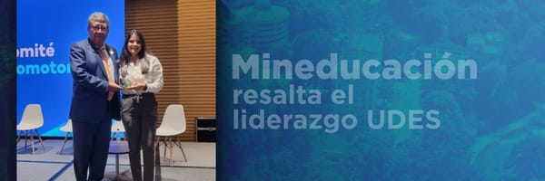 UDES recibe reconocimiento nacional por su aporte al Ecosistema Empático de Educación Superior