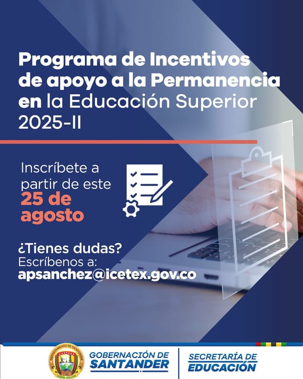 Gobernación de Santander abre segunda convocatoria de Incentivos 2025-2 para estudiantes de educación superior
